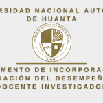 REGLAMENTO DE INCORPORACIÓN Y EVALUACION DEL DESEMPEÑO DEL DOCENTE INVESTIGADOR DE LA UNAH